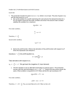 into profit equation so, = ln   &minus; Take derivative with