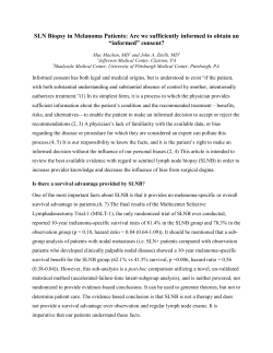 SLN Biopsy in Melanoma Patients: Are we sufficiently informed to