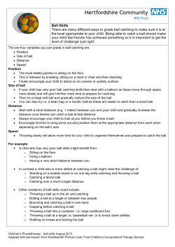 Ball Skills There are many different ways to grade ball catching to