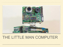 The Little man computer