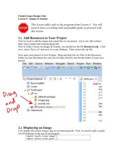 1.) Add Resources to Your Project 2.) Displaying an Image