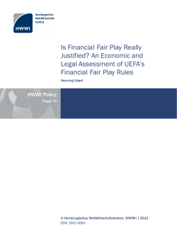 Is Financial Fair Play Really Justified? An Economic and