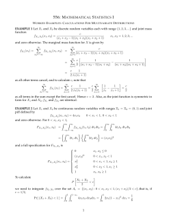556: MATHEMATICAL STATISTICS I EXAMPLE 1 Let X1 and X2 be
