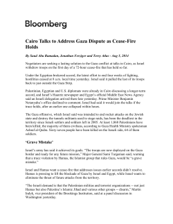 Cairo Talks to Address Gaza Dispute as Cease-Fire Holds