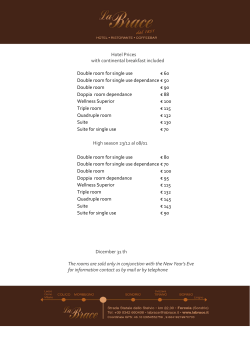 Hotel Prices with continental breakfast included Double room for