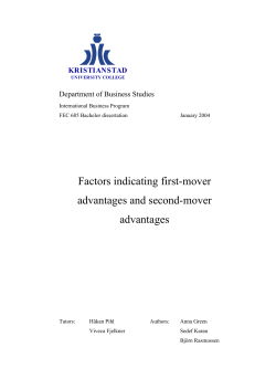 Factors indicating first-mover advantages and second
