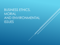 Business Ethics, Moral and Environmental Issues