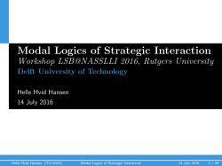 Modal Logics of Strategic Interaction