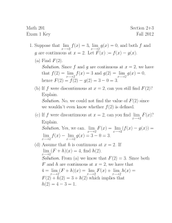 Math 201 Section 2+3 Exam 1 Key Fall 2012 1. Suppose that lim f(x