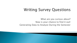 Your Turn To Write a Survey Question