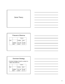 Game Theory Prisoner`s Dilemma Dominant Strategy