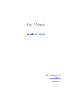 Input / Output: A White Paper