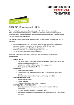 PROLOGUE Ambassador Role We are looking for volunteer