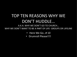 top ten reasons why we don`t huddle&hellip;