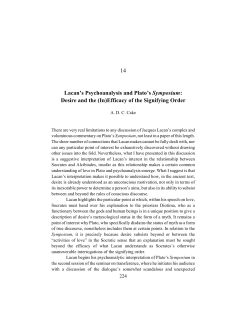 14 Lacan`s Psychoanalysis and Plato`s Symposium: Desire and the