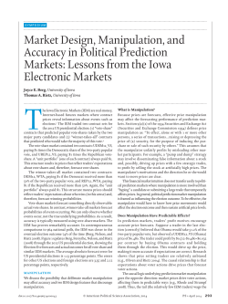 Market Design, Manipulation, and Accuracy in Political Prediction