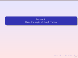 Lecture 8. Basic Concepts of Graph Theory