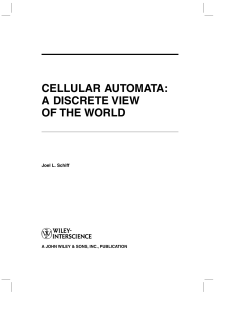 CELLULAR AUTOMATA: A DISCRETE VIEW OF THE WORLD