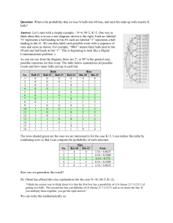 Question: What is the probability that we toss N balls into M bins