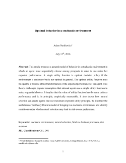Optimal behavior in a stochastic environment