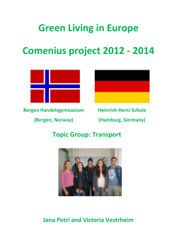 How is the transport organized in Bergen and Hamburg, looking at