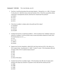Homework 7 ECO 3101 This is due Monday, June 20. 1. Two firms