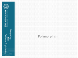 Polymorphism 1 Upcasting revisited Taking an object reference and
