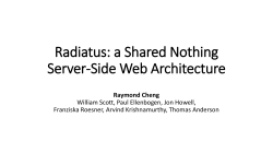 Radiatus: a Shared Nothing Server-Side Web