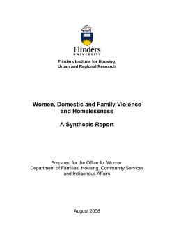 Women, Domestic and Family Violence and Homelessness A