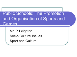 Public Schools: The Promotion and Organisation of Sports and