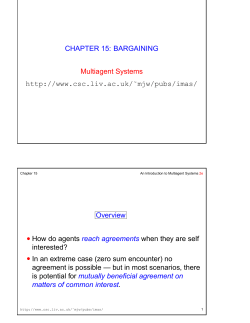 CHAPTER 15: BARGAINING Multiagent Systems http://www.csc.liv