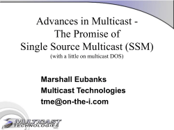 Tales from the IETF - The Advance of Single Source Multicast