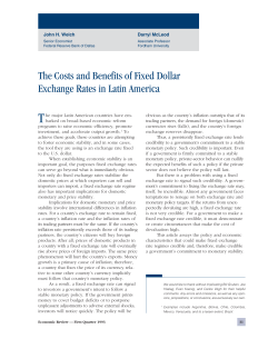 The Costs and Benefits of Fixed Dollar Exchange Rates in Latin