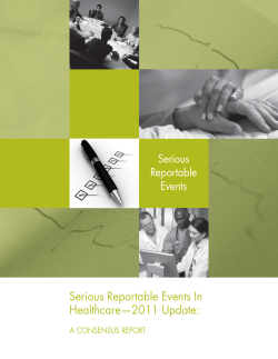 Serious Reportable Events In Healthcare&mdash;2011 Update