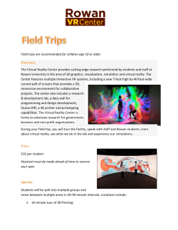 The Virtual Reality Center provides cutting edge