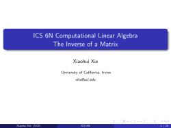 ICS 6N Computational Linear Algebra The Inverse of a Matrix