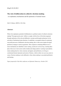 Draft 10.10.2011 The role of deliberation in collective decision
