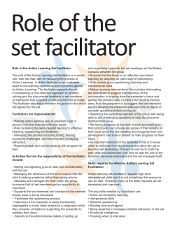 Role of the Action Learning Set Facilitator The role of the Action