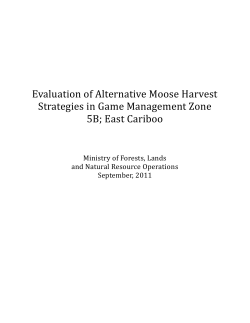 Evaluation of Alternative Moose Harvest Strategies in Game