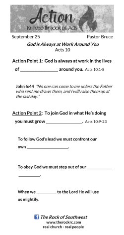 God is Always at Work Around You Acts 10 Action Point 1: God is