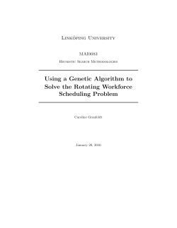 Using a Genetic Algorithm to Solve the Rotating Workforce