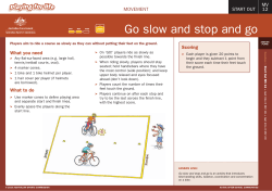 Go slow and stop and go