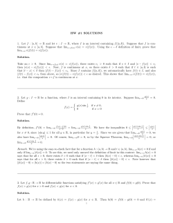 HW #1 SOLUTIONS 1. Let f : [a, b] &rarr; R and let v : I &rarr; R, where I is