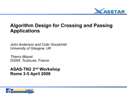 Algorithm Design for Crossing and Passing Applications