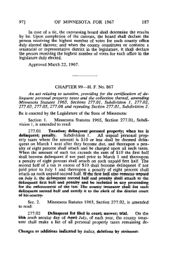 97] OF MINNESOTA FOR 1967 187 In case of a tie, the canvassing