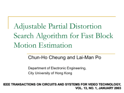 Adjustable Partial Distortion Search Algorithm for Fast Block Motion