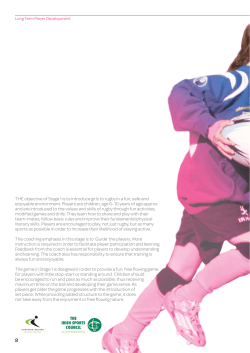 THE objective of Stage 1 is to introduce girls to rugby in a fun, safe