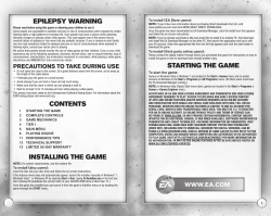 EPILEPSY WARNING INSTALLING THE GAME STARTING THE