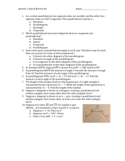 Quarter 3 Spiral Review #2 Name: In a certain quadrilateral, two