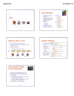 Sets Set Operations Storing a Set in a List Generic Merging Using